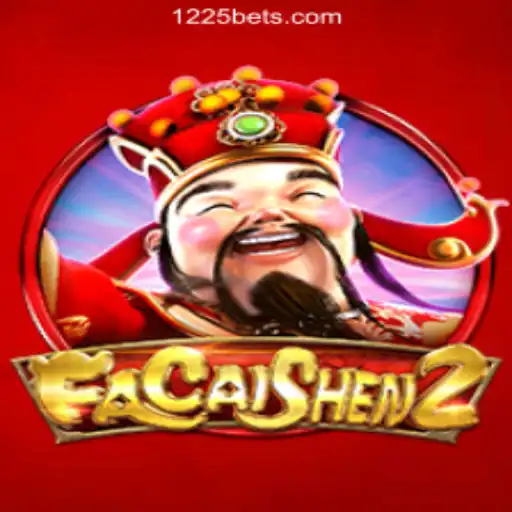 Exploring FaCaiShen2 and the Thrilling World of 1225BET Online Cassino Brasil #1