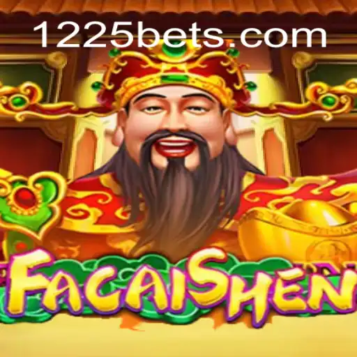Discover the Thrills of FaCaiShen at 1225BET Online Cassino Brasil #1